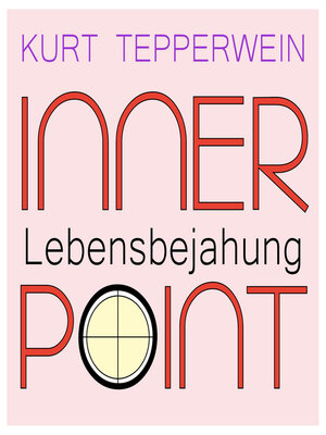 cover image of Inner Point--Lebensbejahung